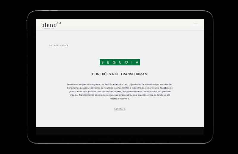 Seção institucional do website apresentando a Sequóia, incorporadora do Blend 468. Sobre fundo claro, o logotipo aparece acima do título “Conexões que transformam”, acompanhado de um texto sobre a atuação da empresa no mercado imobiliário e sua visão de desenvolvimento de projetos.