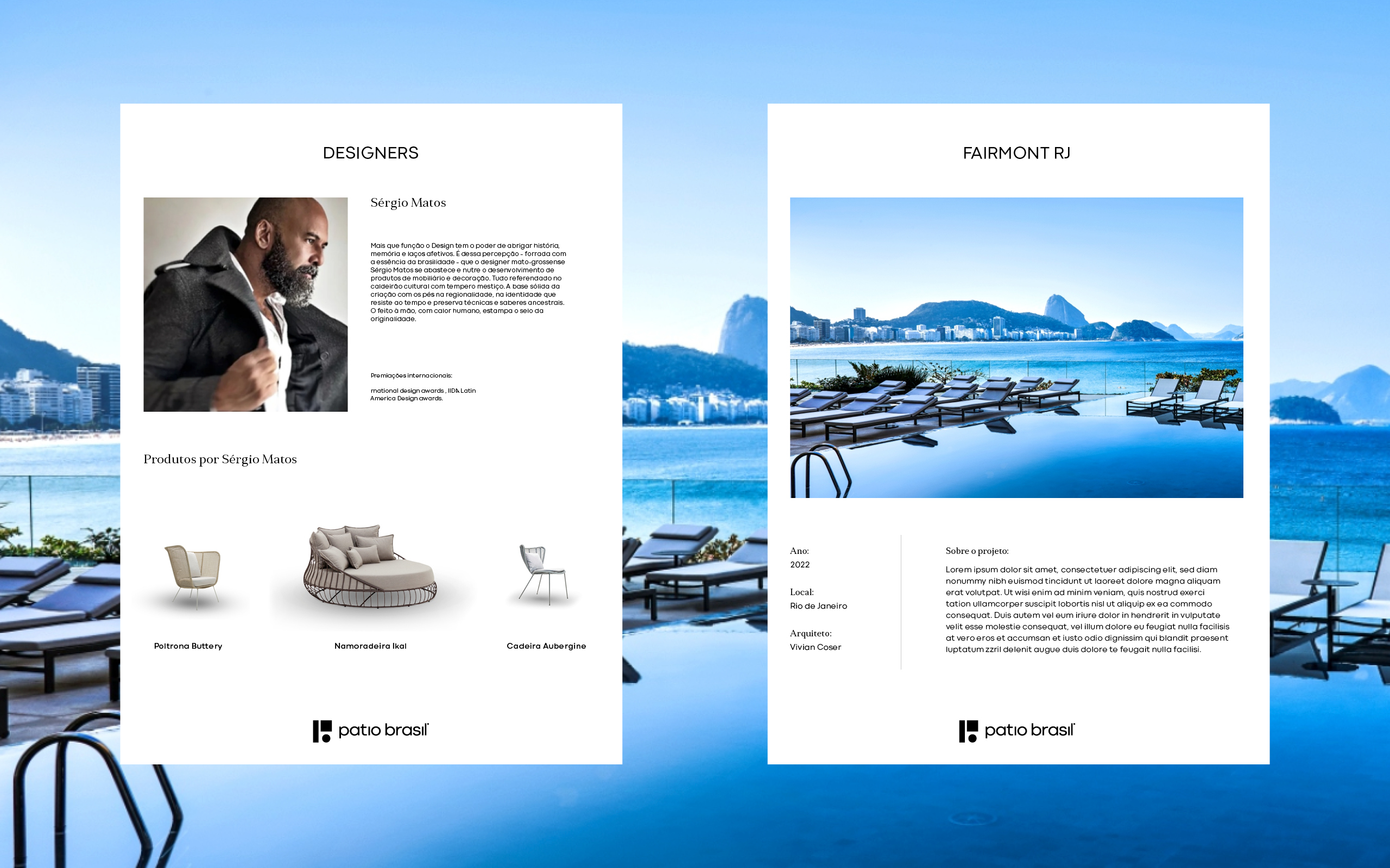 Patio Brasil editorial layouts presenting Brazilian designer Sérgio Matos, outdoor furniture products and a project at Fairmont Rio de Janeiro. The graphic system combines photography, typography, generous white space and the Patio Brasil brand signature.
